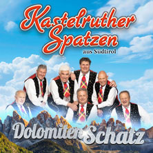Kastelruther Spatzen - DolomitenSchatz - live on tour 2027 05.02.2027 Siegerlandhalle