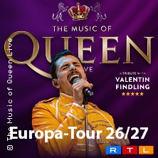 The Music Of Queen Live - Mit Valentin Findling - Europa-Tour 2027 31.01.2027 Siegerlandhalle