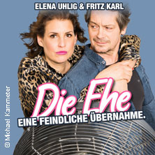 Elena Uhlig & Fritz Karl - Die Ehe - eine feindliche Übernahme 02.11.2026 Siegerlandhalle