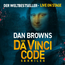 Der Da Vinci Code - Sakrileg 11.04.2026 Siegerlandhalle