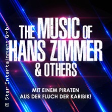 The Music of Hans Zimmer & Others - A Celebration of Film Music 06.03.2027 Siegerlandhalle