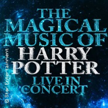 The Magical Music of Harry Potter - Live in Concert 12.04.2026 Siegerlandhalle