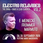 Electro Reloaded Vol. 2 mit DJ F. Meinecke