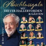 Abschluss - Gala mit Dieter Hallervorden und Gästen